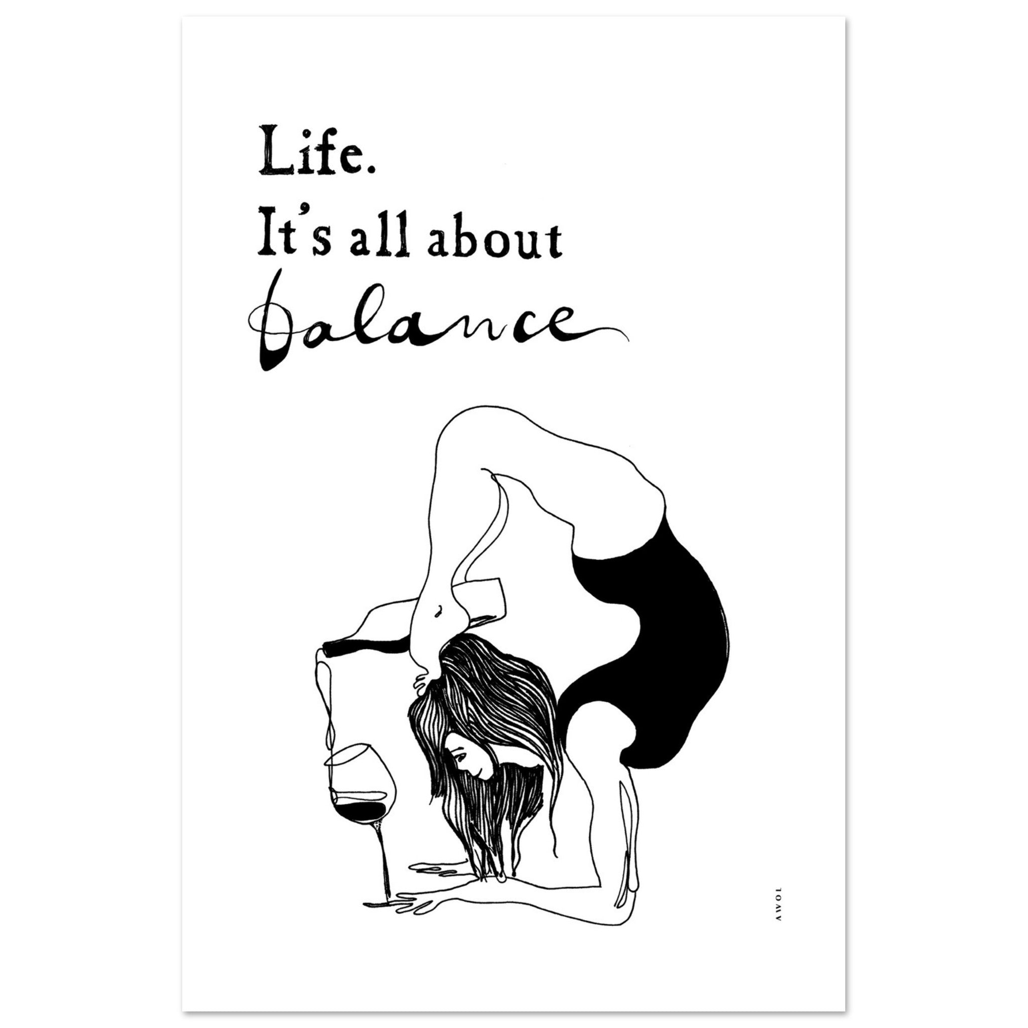 Life. It's All About Balance, Funny Black And White Mental Health With Life Quote And Wine, Aluminum Print
